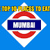 Top 10 Places to Eat in Mumbai