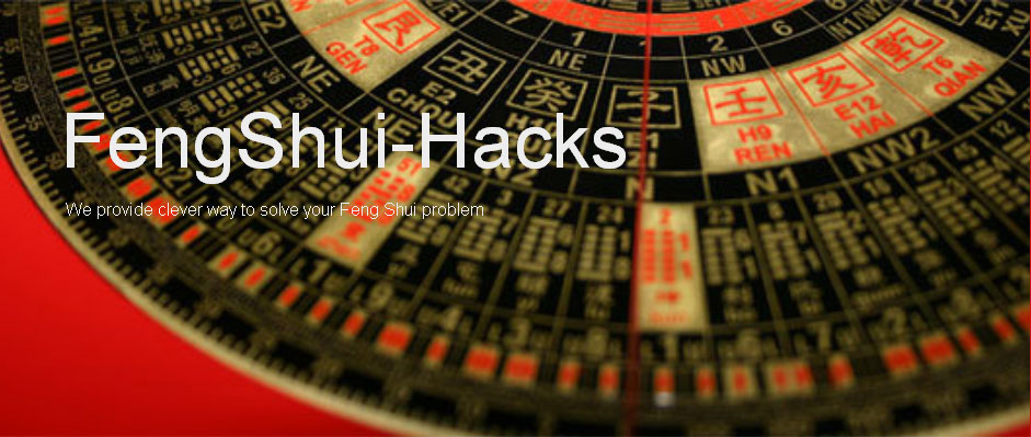 Fengshui-hacks