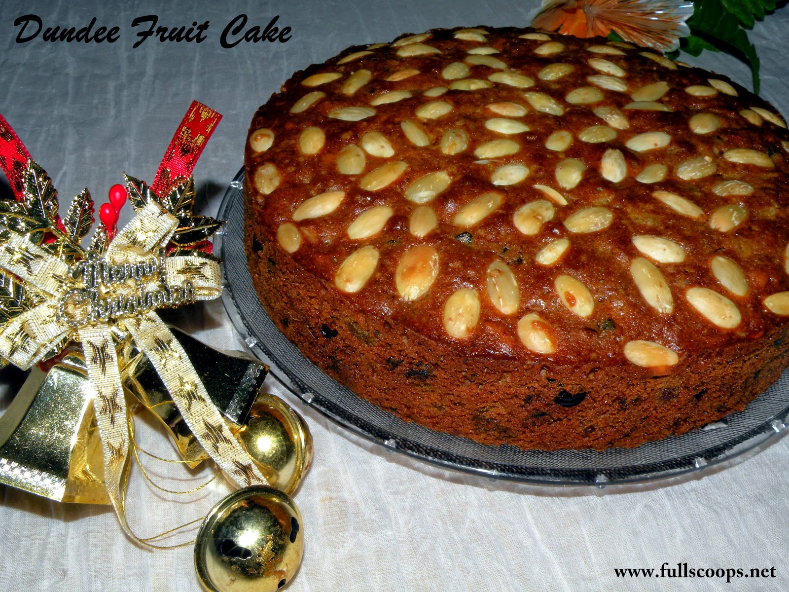 Dundee Fruit Cake Full Scoops A food blog with easy,simple & tasty recipes!