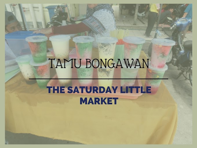 The Saturday Little Market, Tamu Bongawan