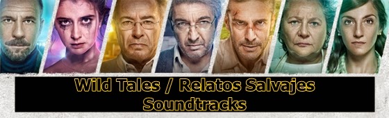 wild tales soundtracks-relatos salvajes soundtracks-vahsi hikayeler muzikleri-asabiyim ben muzikleri