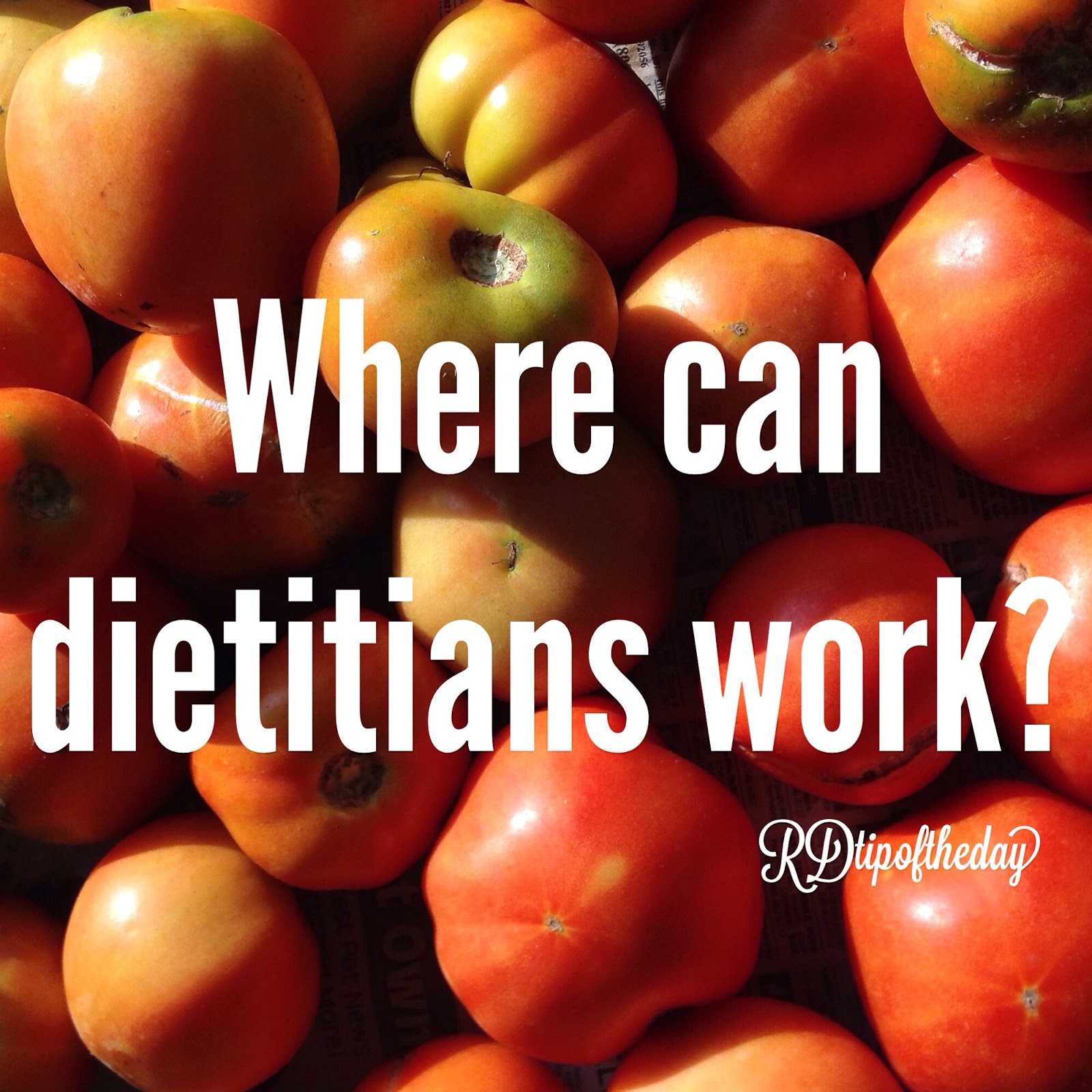 RD Tip of the Day How Do I a Registered Dietitian Nutritionist? 5 Steps to a RD