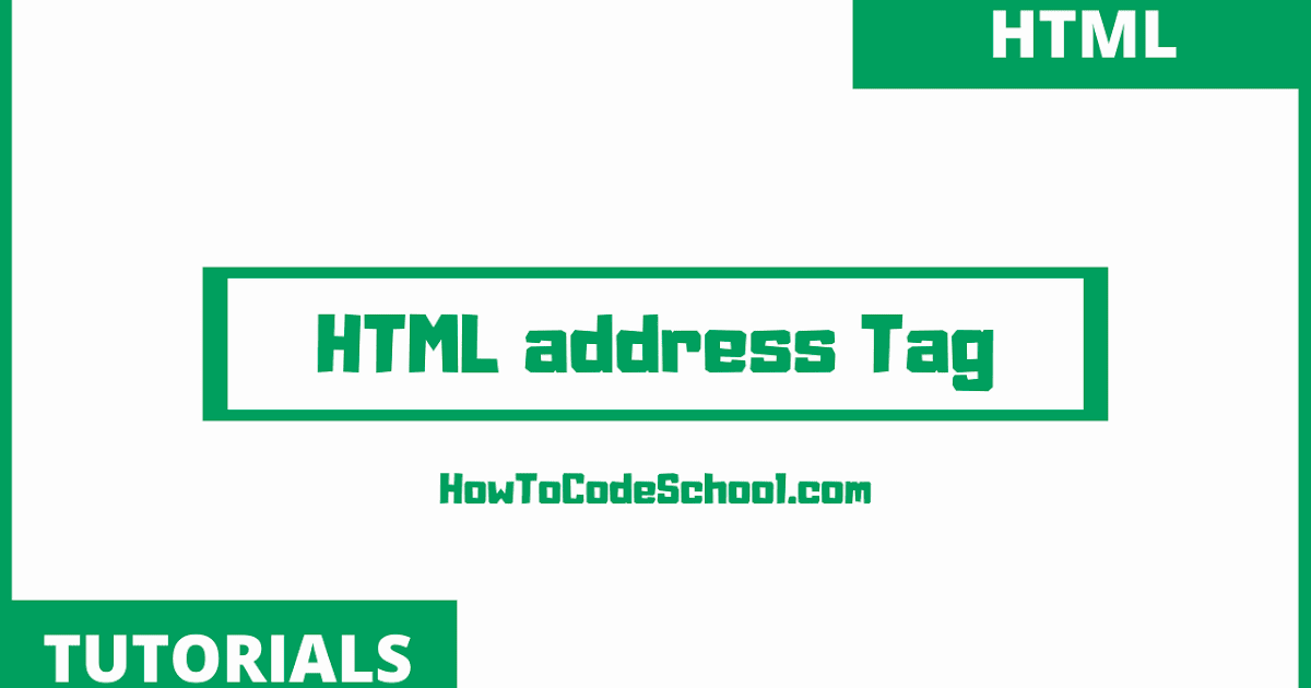 HTML address Tag
