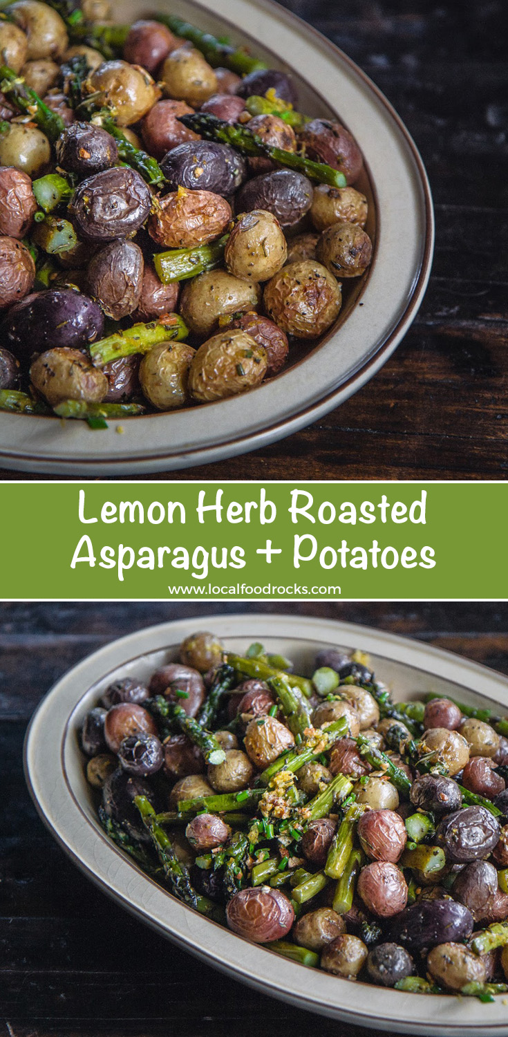 Lemon Herb Roasted Asparagus + Potatoes Local Food Rocks