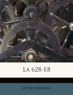 "La 628-E8", Nabu Press, 2011