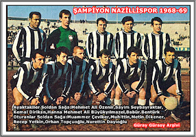 1968 - 1969 3.LİG ŞAMPİYONU NAZİLLİSPOR