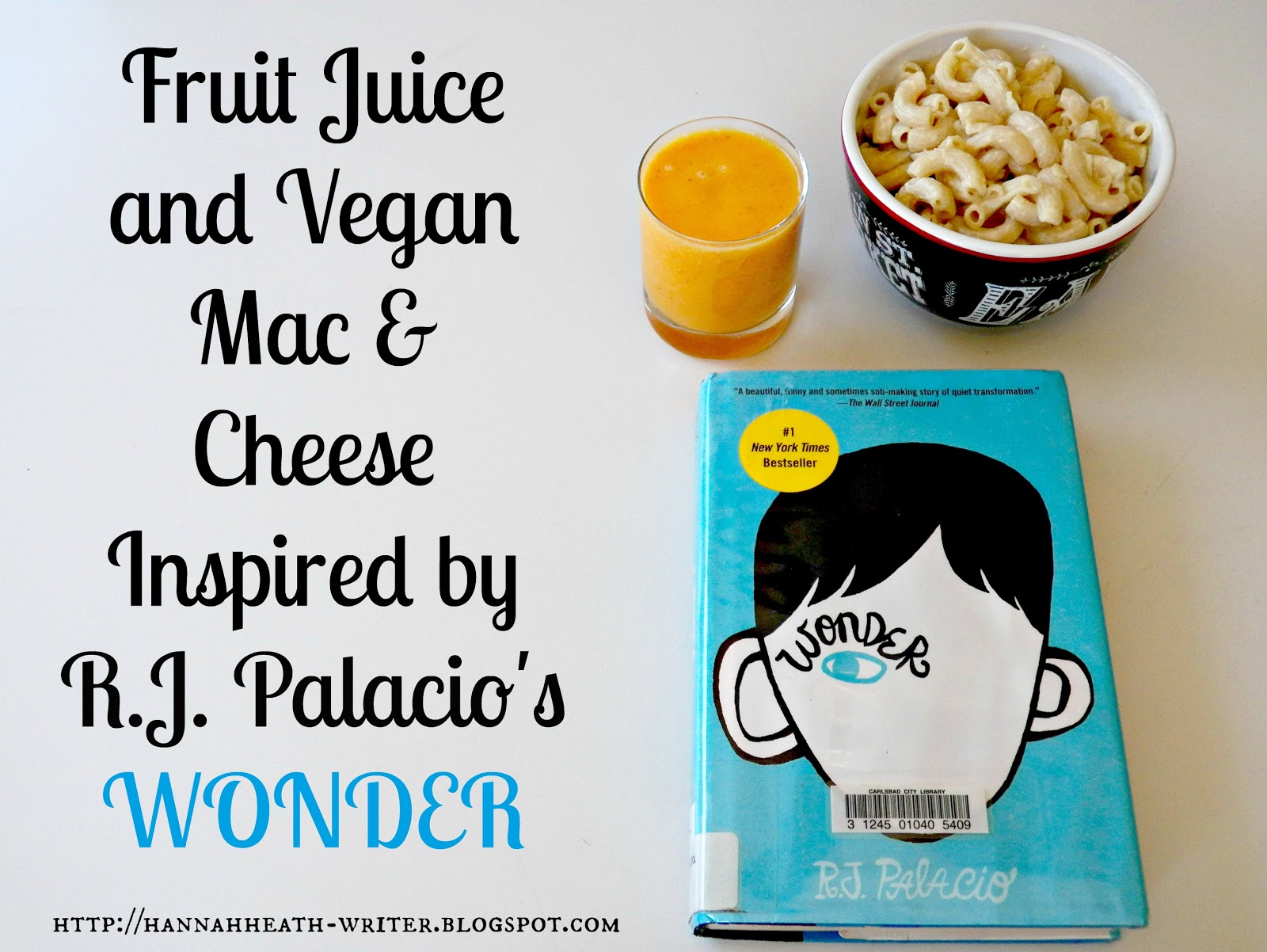 Hannah Heath Fruit Juice and Vegan Mac & Cheese Inspired by R.J