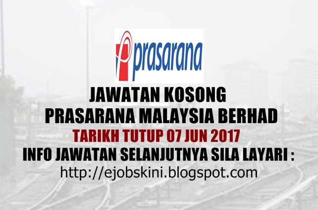 Jawatan Kosong Prasarana Malaysia Berhad 07 Jun 2017