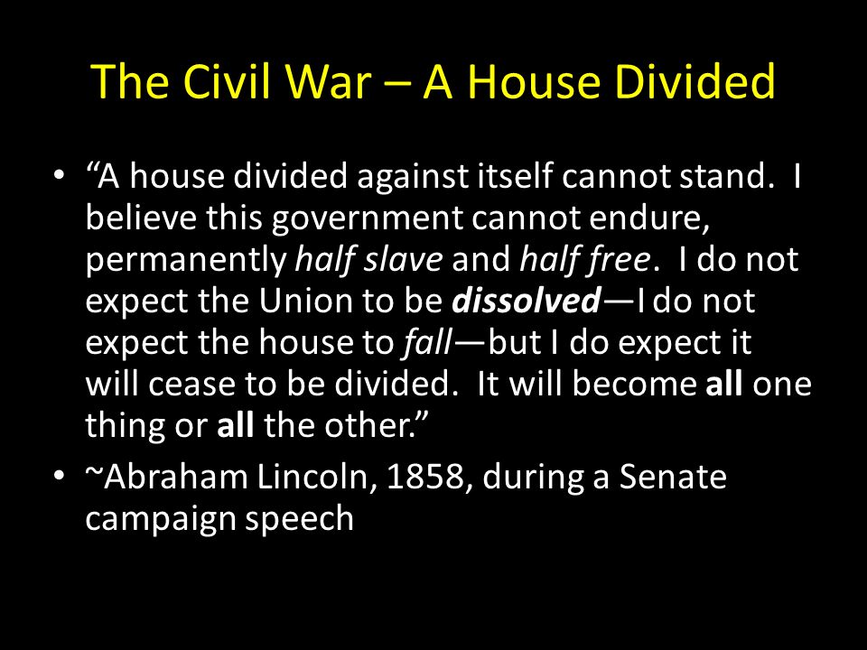 Conserving the Nation A house divided against itself cannot stand