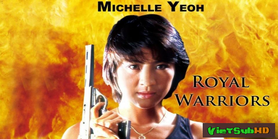 Phim Chiến binh hoàng gia VietSub HD | Royal Warriors / Ultra Force 1986