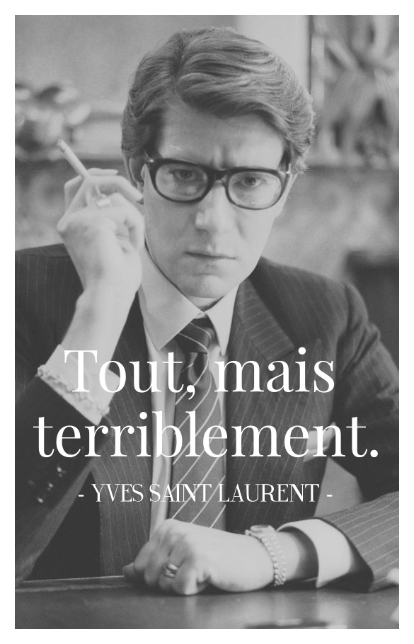 [78+] Citation De Mode Yves Saint Laurent By Citeonblog