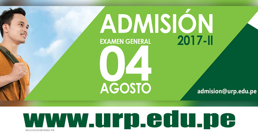 URP: Admisión Universidad Ricardo Palma 2017-2 (Examen General 4 Agosto) www.urp.edu.pe URP: Admisión Universidad Ricardo Palma 2017-2 (Examen General 4 Agosto) www.urp.edu.pe