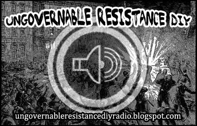 UNGOVERNABLE RESISTANCE