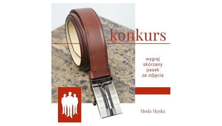 Wygraj skórzany pasek Konkurs
