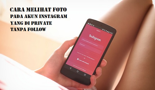 Cara Melihat Akun Instagram Private