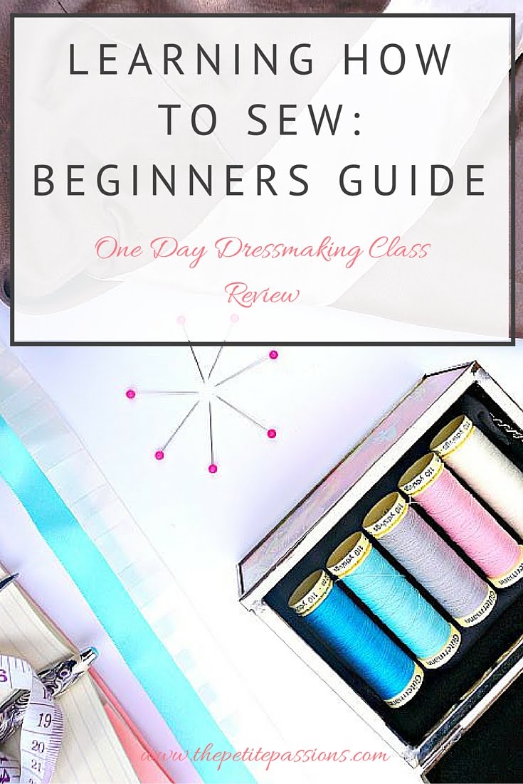 Learning to Sew: Beginners Guide - one day dressmaking course