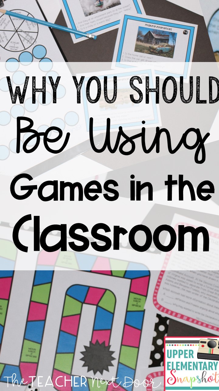 Upper elementary snapshots why you should be using games in the classroom 