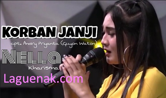 Laguenak Com Situs Download Lagu Dangdut Pop Reggae Yang Download Lagu Korban Janji Mp3 Nella Kharisma Feat Guyon Waton