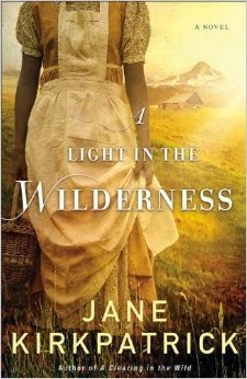 A Light in the Wilderness {Jane Kirkpatrick} | #bookreview #sponsored #historicalfiction #revellreads