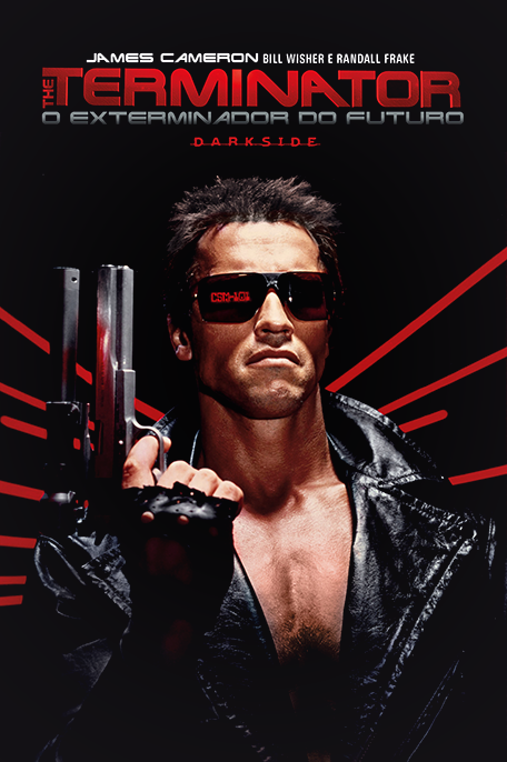 Resenha | O Exterminador do Futuro de James Cameron, Bill Wisher e Randall Frakes