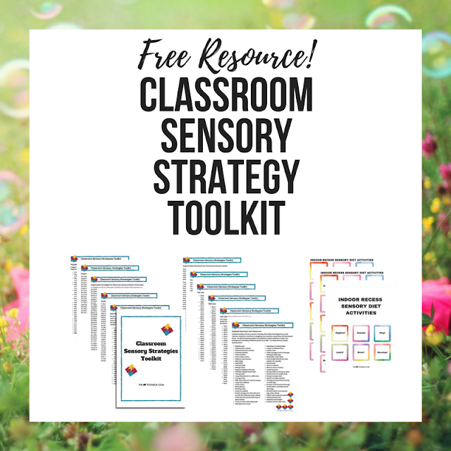 Sensory Strategies in Schools The OT Toolbox