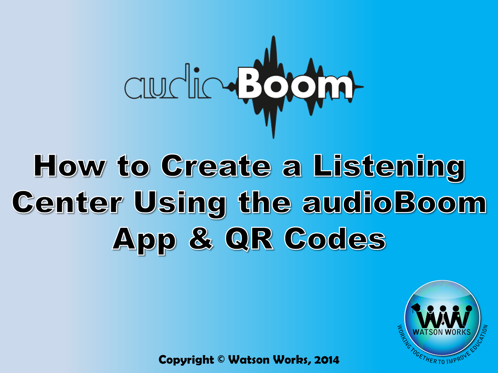 http://www.teacherspayteachers.com/Product/How-to-Create-a-Listening-Center-Using-the-Audioboom-App-QR-Codes-1448099