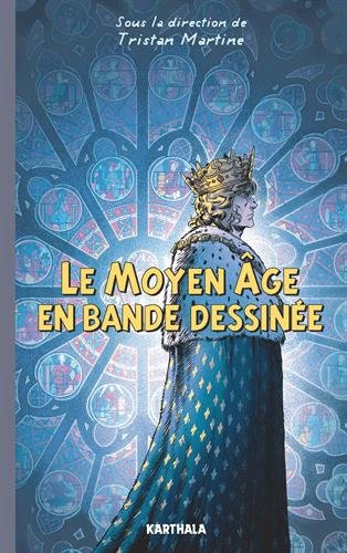 Le Moyen Age en bande dessinée