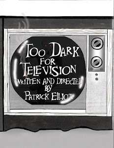 Too Dark for Television Cover