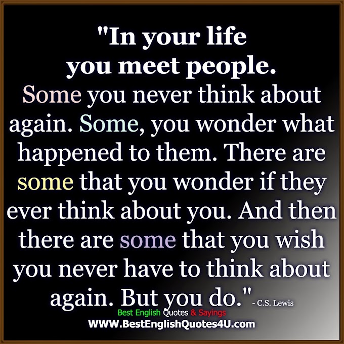 In your life you meet people...