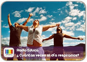 http://www.radioeduca.blogspot.com/2012/11/cuantas-veces-al-dia-respiramos.html