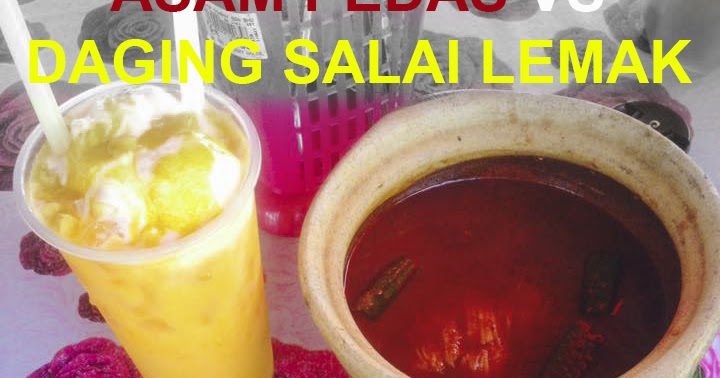 Makan Asam Pedas Ikan Pari dan Daging Salai Masak Lemak Sedap Di Kedai