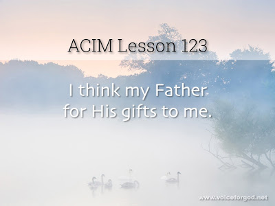 [Image: ACIM-Lesson-123-Workbook-Quote-Wide.jpg]