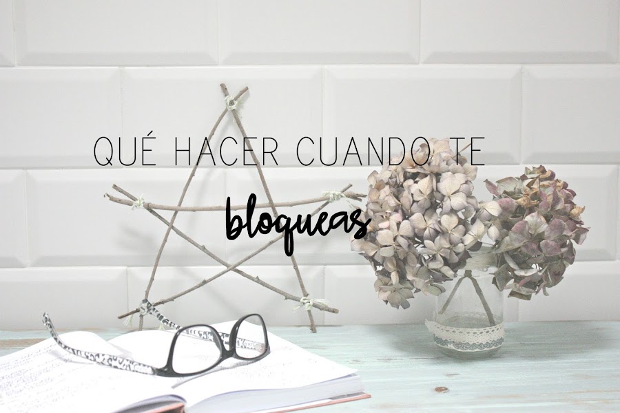 http://mediasytintas.blogspot.com/2017/01/que-hacer-cuando-te-bloqueas.html