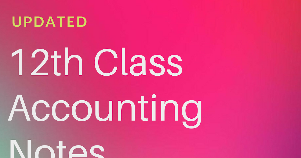 Class 12 Accounting Notes Krantikari