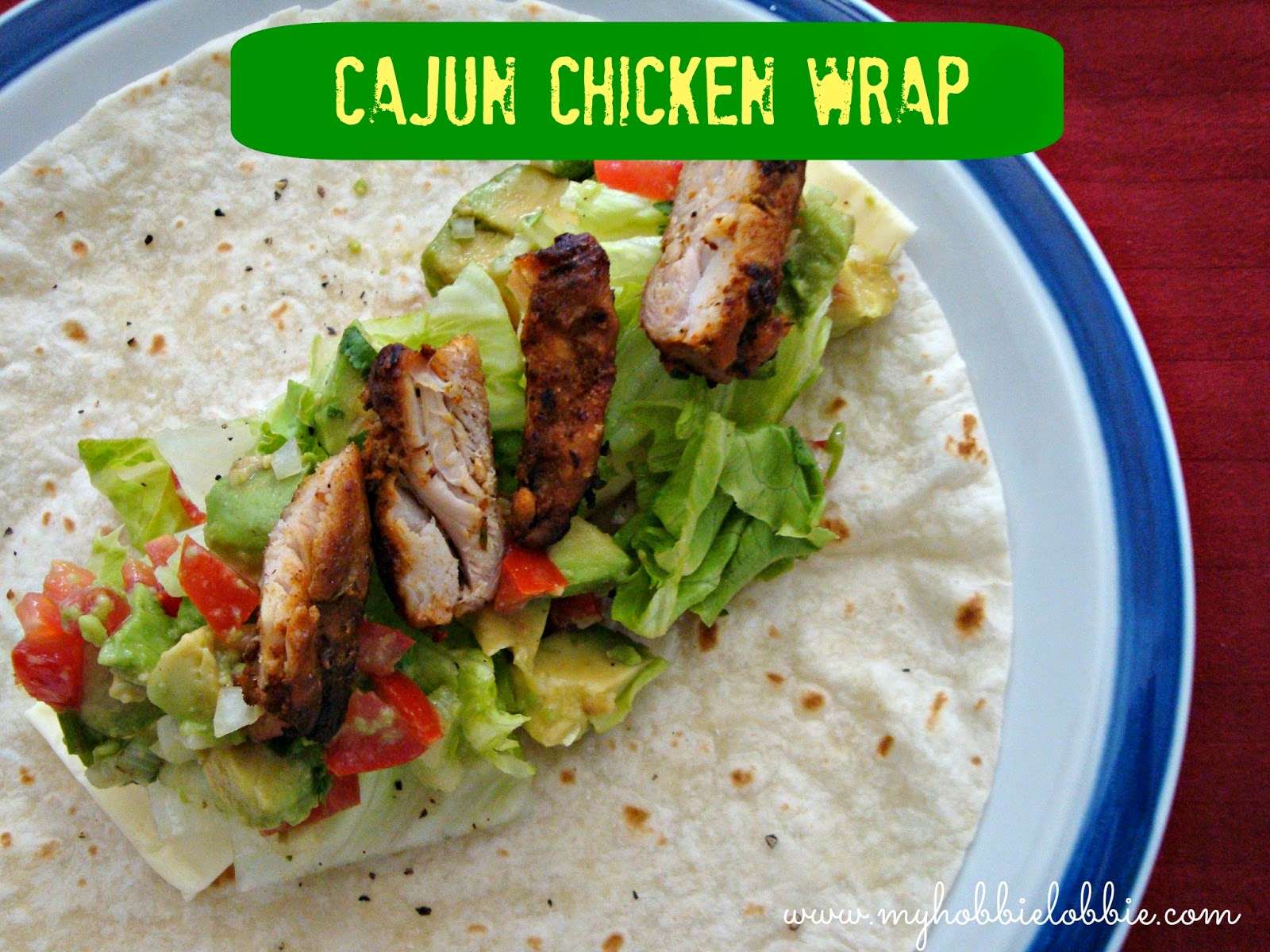 The Aspiring Home Cook Cajun Chicken Wrap