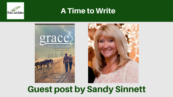 A Time to Write, guest post by Sandy Sinnett #Writing