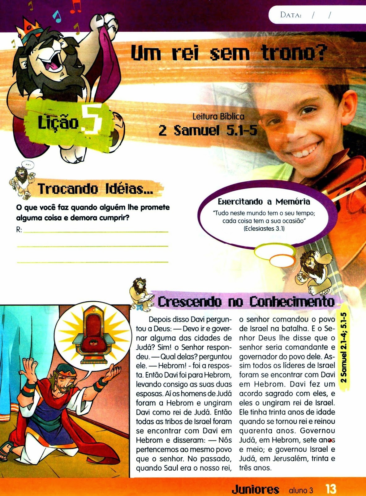 Escola Dominical Infantil Os reis de Israel Davi é constituído rei de todo o Israel Editora CPAD Escola Dominical Infantil Os reis de Israel Davi é constituído rei de todo o Israel Editora CPAD
