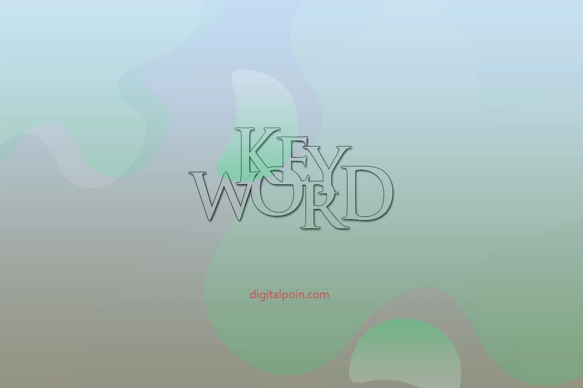 Keyword Blog Pengertian Fungsi Dan Jenis Keyword