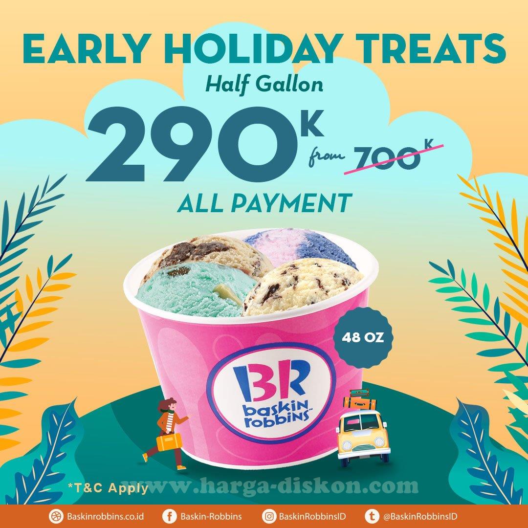 Promo BASKIN ROBBINS Terbaru Early Holiday Treat