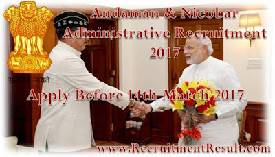 Andaman & Nicobar Administration Recruitment 2017 Andaman & Nicobar Administration Recruitment