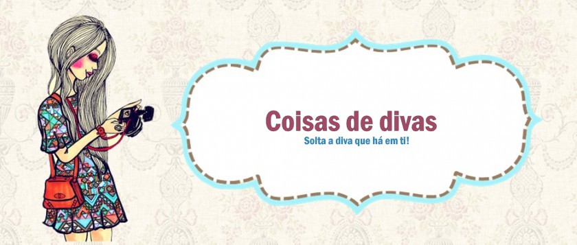 Coisas de divas