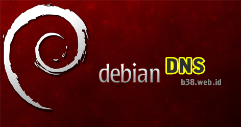 Cara Setting DNS Debian 