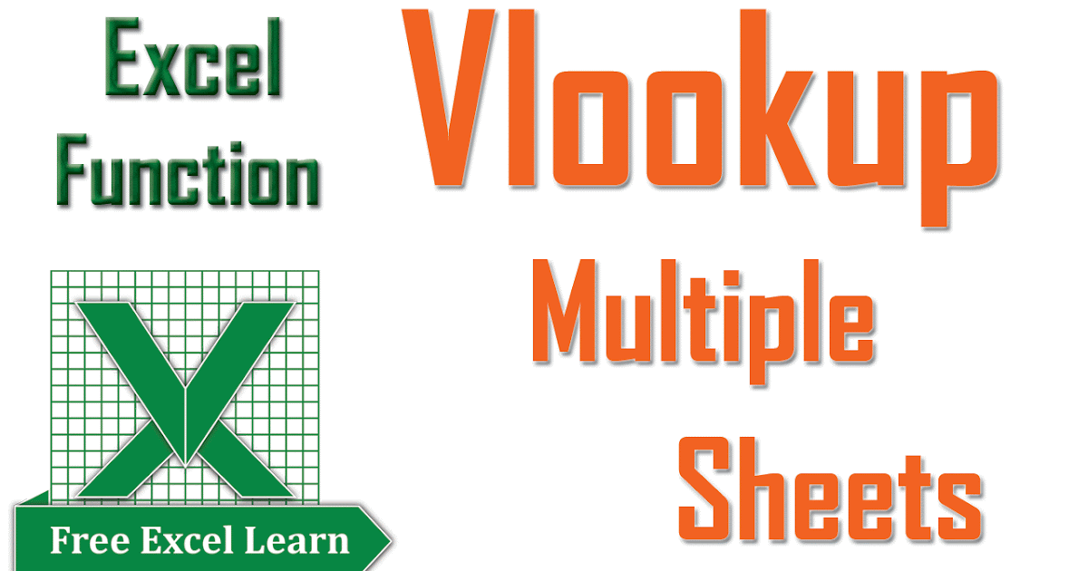 Vlookup Multiple Sheets Vlookup For Dummies