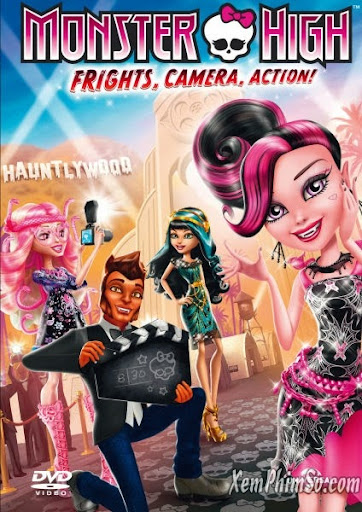 Ngôi Sao Điện Ảnh - Monster High: Frights, Camera, Action Ngôi Sao Điện Ảnh