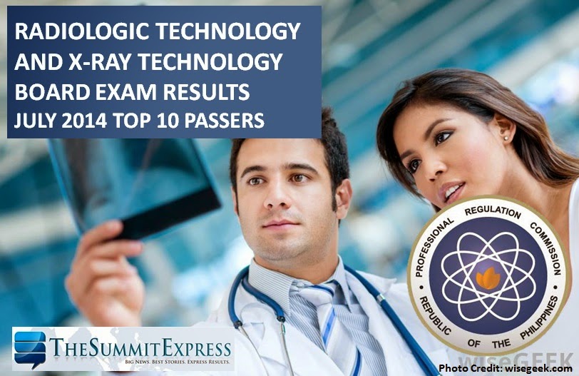 Top 10 Passers: July 2014 Radtech, X-Ray tech board exams