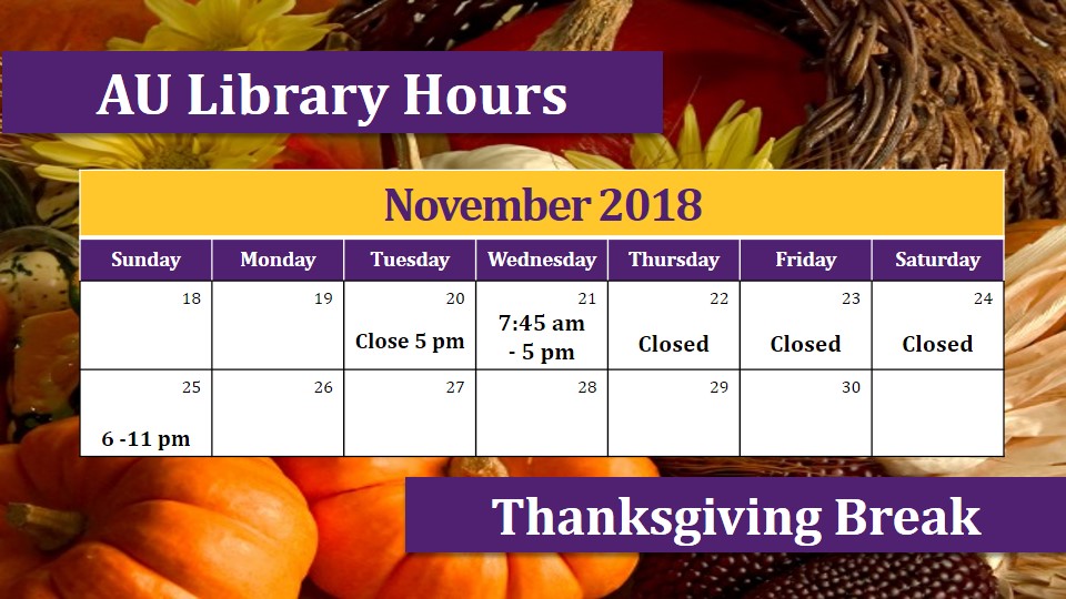 Ashland University Library News: Library Hours: Thanksgiving Break