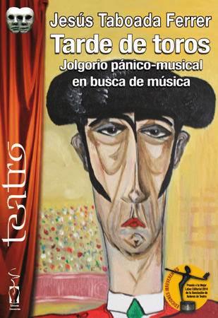 TARDE DE TOROS (Jolgorio pánico-musical en busca de música)