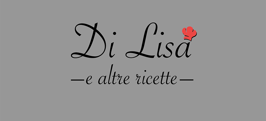 DI LISA;E ALTRE RICETTE