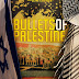 Bullets of Palestine by Howard Kaplan - Featured Book