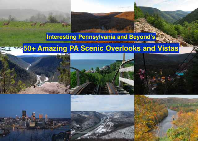 50 Amazing Pa Scenic Overlooks And Vistas Interesting Pennsylvania And Beyond